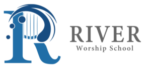 RIVER Worship School RIVER Worship School